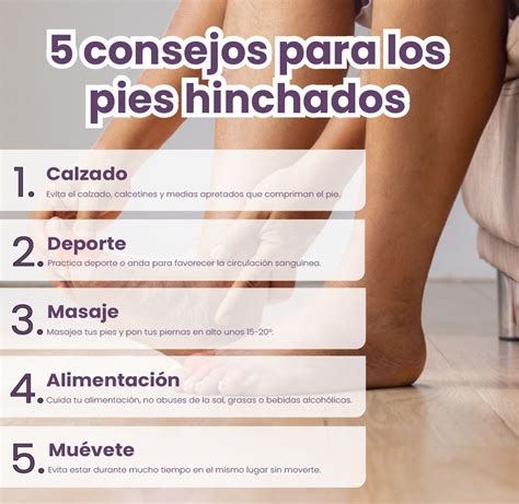 Por Qu Se Hinchan Los Pies Causas Y Consejos