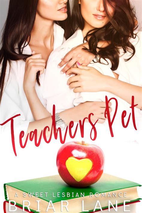 Teacher S Pet A Sweet Lesbian Romance EBook By Briar Lane EPUB Rakuten Kobo United States