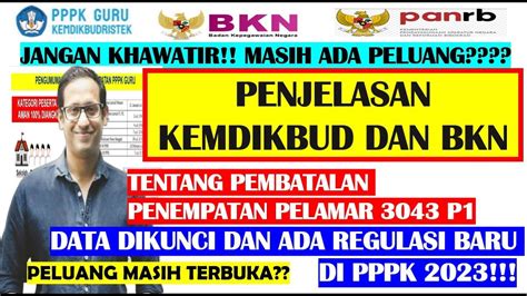 Penjelasan Kemdikbud Dan Bkn Pembatalan Penempatan Pppk P Data