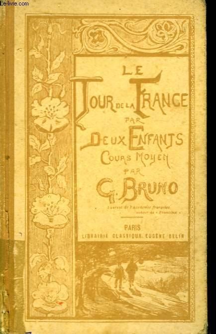 Le Tour De La France Par Deux Enfants Devoir Et Patrie Cours Moyen