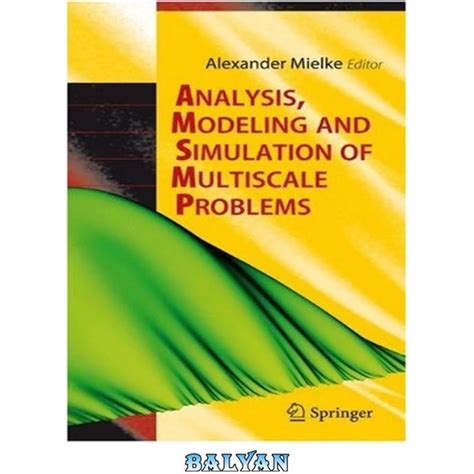 خرید و قیمت دانلود کتاب Analysis Modeling And Simulation Of Multiscale