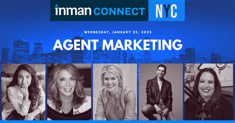 Elevate Your 2023 Marketing Strategy At Inman Connect New York Inman