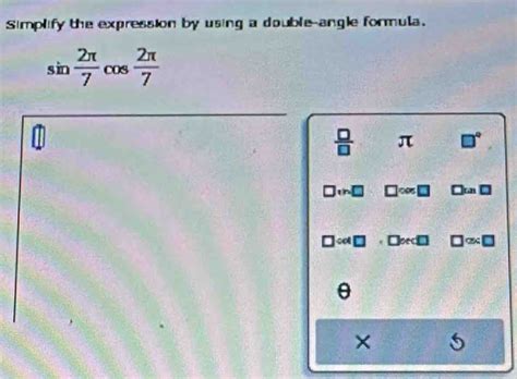 Solved Simplify The Expression By Using A Double Angle Formula Sin