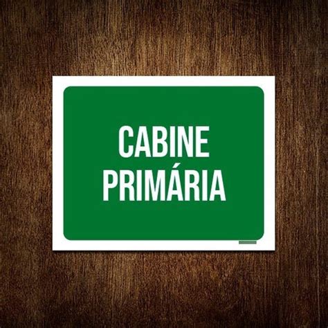 Kit 10 Placas Sinalização Ambiente Cabine Primária em Promoção na