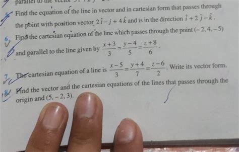 9 Find The Equation Of The Line In Vector And In Cartesian Form That Pas