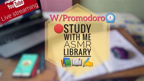 Eng Study With Me Hr Asmr Library Writing Promodoro Timer