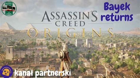 Assassins Creed Origins Bayek Returns YouTube