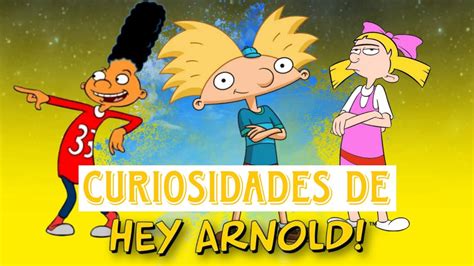 Curiosidades Y Secretos De Hey Arnold Youtube