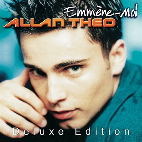 Emmène Moi Deluxe edition Allan Theo Deezer