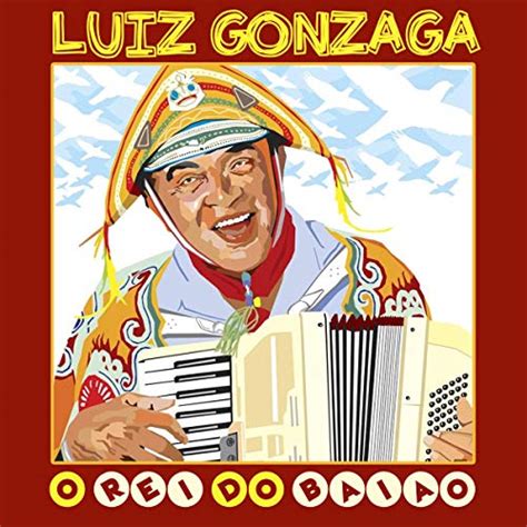 Amazon MusicでLUIZ GONZAGAのO Rei do Baiaoを再生する