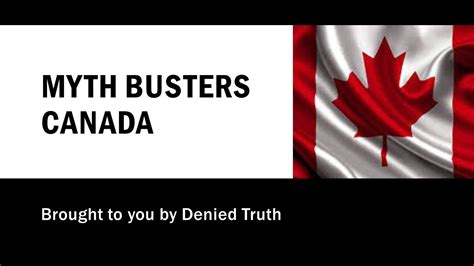 Myth Busters Canada YouTube