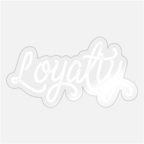 Loyalty Stickers Unique Designs Spreadshirt