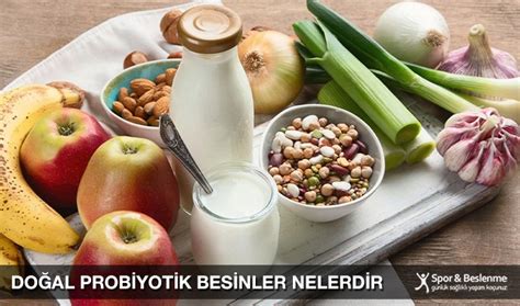 Do Al Probiyotik Besinler Nelerdir Spor Ve Beslenme