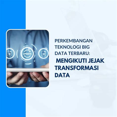 perkembangan teknologi bigdata terbaru