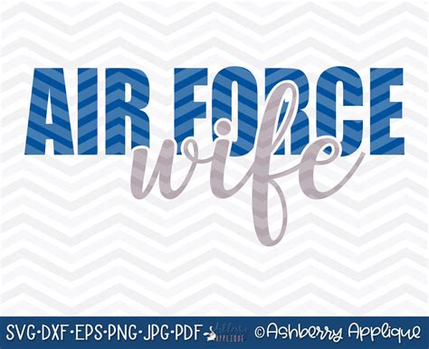 Air Force Wife Svg Dxf Cut File Instant Download Vector Etsy