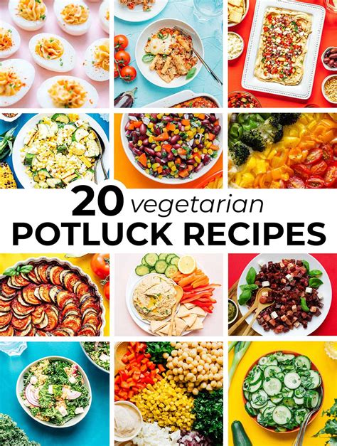 20 Vegetarian Potluck Recipes Everyone Will LOVE Live Eat Learn