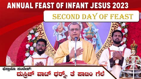 Second Day Of Feast 10 30 AM Mass Annual Feast Of Infant