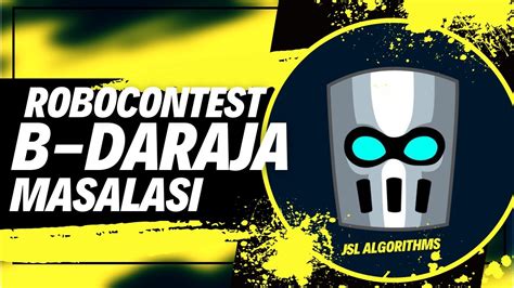 Robocontest Uz B Daraja Masalasi Yechimi Cpp Va Python Dasturlash