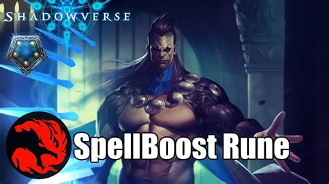 Shadowverse Raio Or Bust Spellboost Runecraft Deck Gameplay Youtube