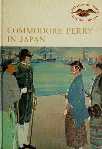 Commodore Perry in Japan by Robert L. Reynolds | Open Library