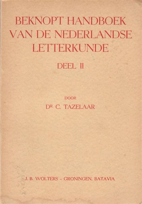 Boekwinkeltjes Nl Tazelaar C Beknopt Handboek Van De Nederlandse