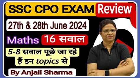 Ssc Cpo Exam Analysis Today Maths Ssc Cpo Exam Review By Anjali