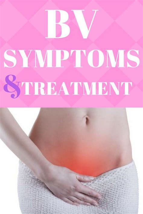 BV Symptoms And Treatment Find Out What The Most Usuall Causes And The