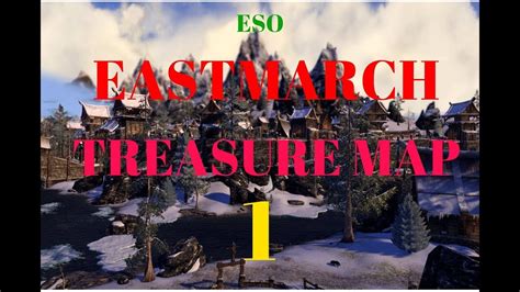 ESO EASTMARCH TREASURE MAP 1 YouTube