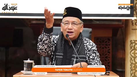 Kajian Tafsir Tematik Ustadz Manan Idris Youtube