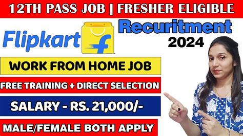 Flipkart Work From Home Job 2024 Flipkart Jobs 12th Pass Job Work