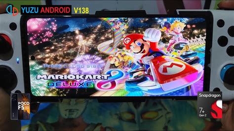 YUZU ANDROID V138 II MARIO KART 8 II POCO F5 II SNAPDRAGON 7 GEN 2