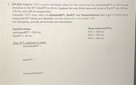 Solved Pts Suppose Tcp S Current Estimated Values For Chegg