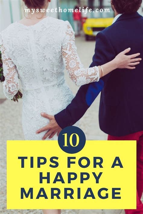 10 Tips For A Happy Marriage Happy Marriage Healthy Marriage