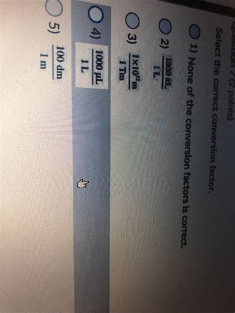 Solved 12 Points Select The Correct Conversion Factor 1