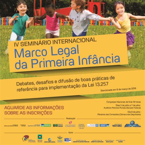 Congresso Nacional Promove O Iv Seminário Internacional Do Marco Legal