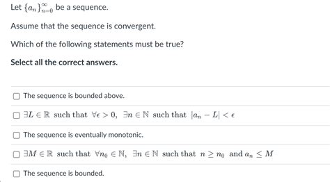 Solved Let An N Be A Sequence Assume That The Sequence Chegg