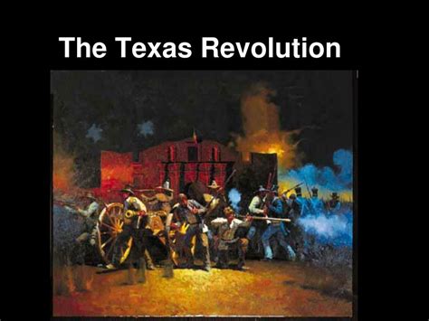 Ppt The Texas Revolution Powerpoint Presentation Free Download Id