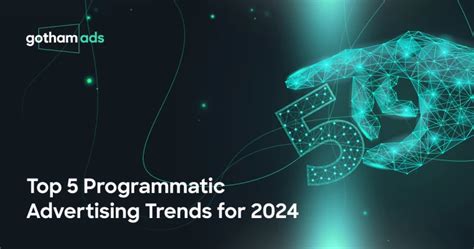 Top 5 Programmatic Advertising Trends For 2024 Gothamads