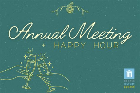 Annual Meeting And Happy Hour Dekalb History Center