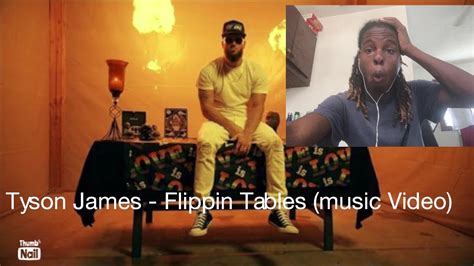 Tyson James Flippin Tables Music Video Reaction YouTube