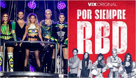 Especial RBD na ViX Brasil Para Sempre RBD mostrará cenas da turnê