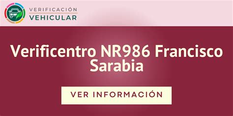 Verificentro NR986 Francisco Sarabia Citas Verificación Edomex