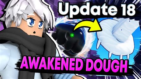 New Awakened Dough Devil Fruit Update 18 In Blox Fruits Roblox Youtube