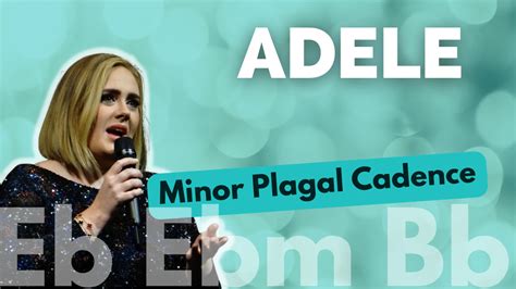 The Minor Plagal Cadence in Adele’s song “Make You Feel My Love”