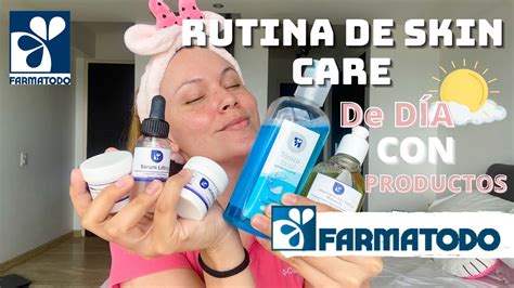 Rutina De Dia Usando Productos Farmatodo Skin Care Cuidado De La