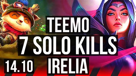 TEEMO Vs IRELIA TOP Rank 1 Teemo 7 Solo Kills 2000 Games 11 3 7