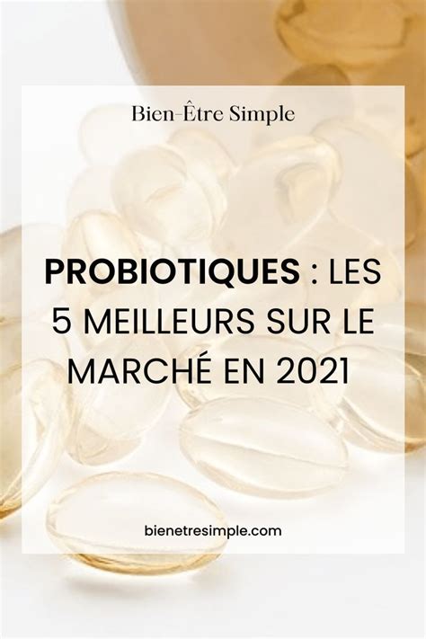 Meilleurs Probiotiques Sur Le March Qualit Fran Aise