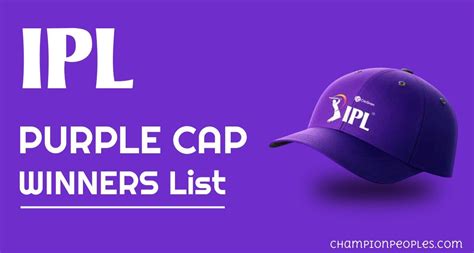 List Of All Purple Cap Winners In Ipl From 2008 To 2023 Championpeoples