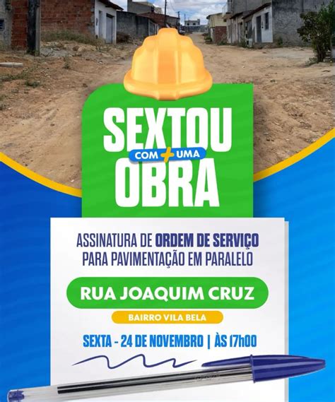 Sextou Obras Prefeitura De Senhor Do Bonfim Convida Para Ordem De