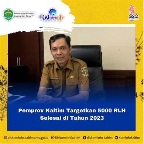 Pemprov Kaltim Targetkan 5000 Rlh Selesai Di Tahun 2023 Diskominfo